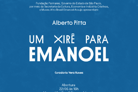 Exposição temporária Um Xirê para Emanoel
