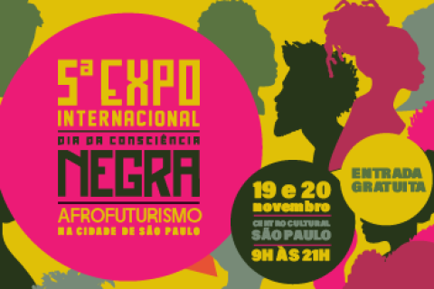 5ª Expo Internacional dia da Consciência Negra acontece nos dias 19 e 20 de novembro de 2025 no Centro Cultural São Paulo